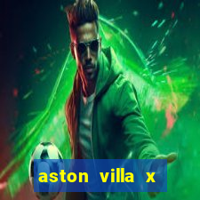 aston villa x liverpool futemax